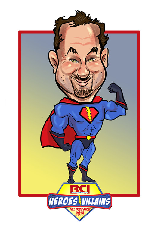 Super hero caricature used for building trade show traffic